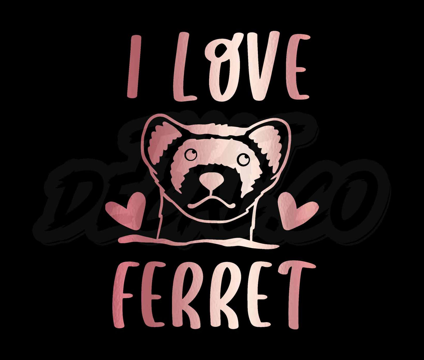 I Love Ferret