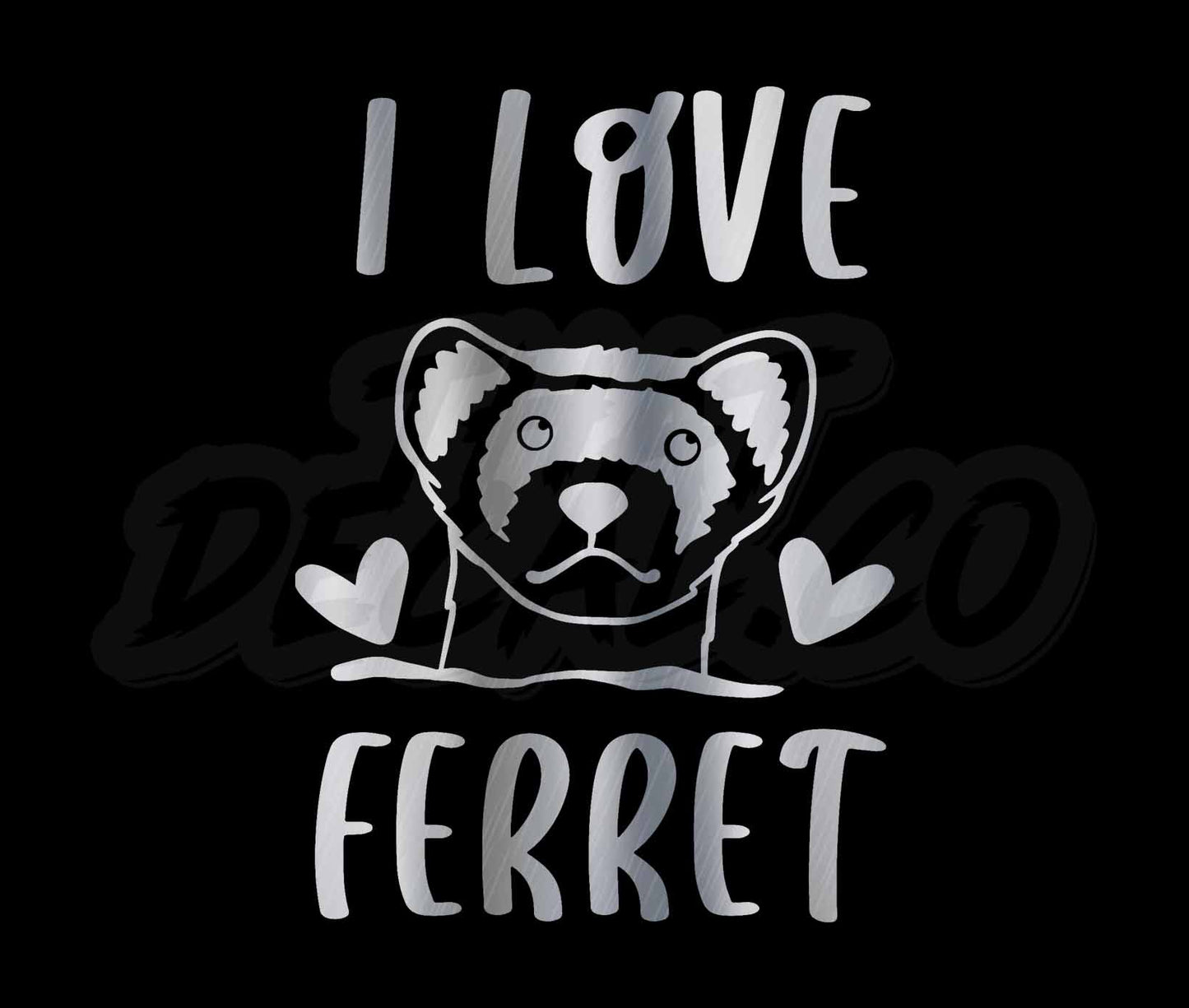 I Love Ferret