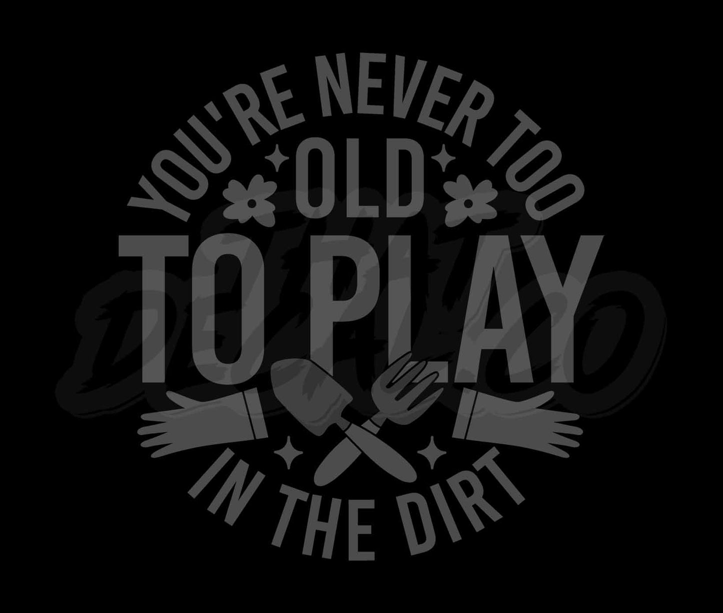 You're Never Too Old