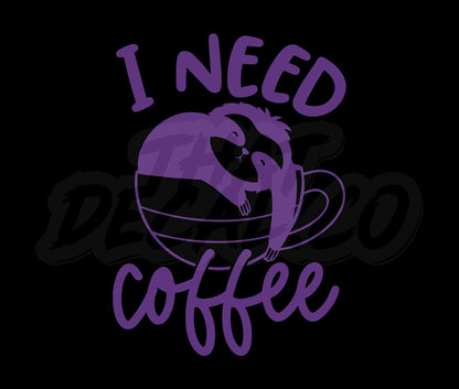 I need coffee sloth