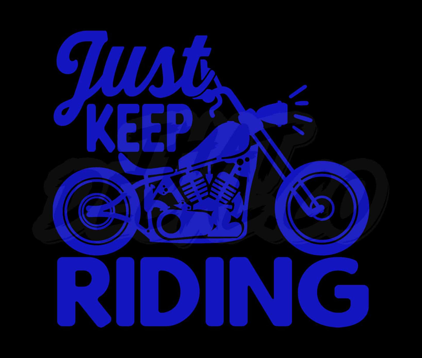 Just Keep Riding