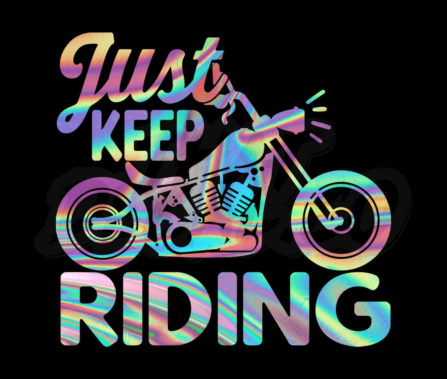 Just Keep Riding