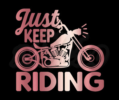 Just Keep Riding