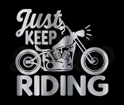 Just Keep Riding