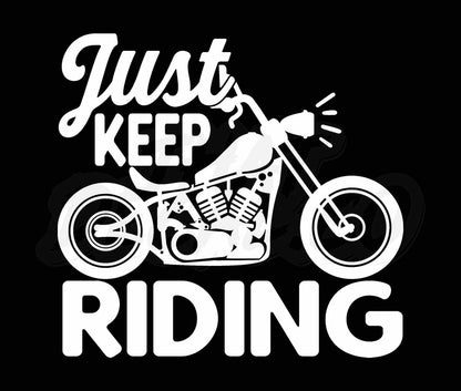 Just Keep Riding