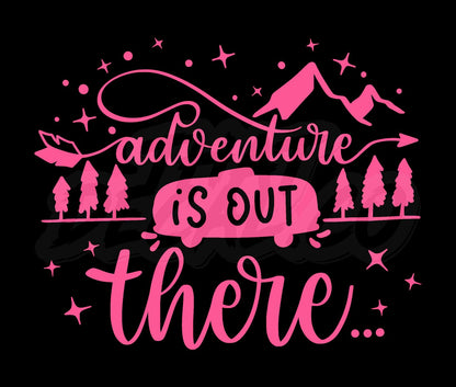 Adventure Is Out There