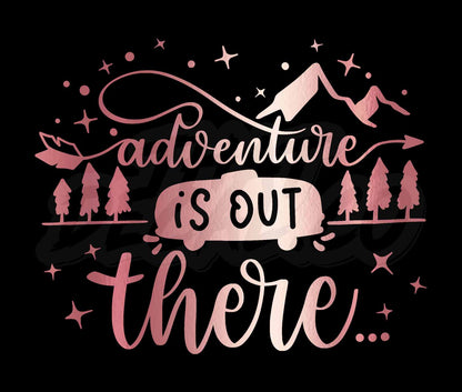 Adventure Is Out There