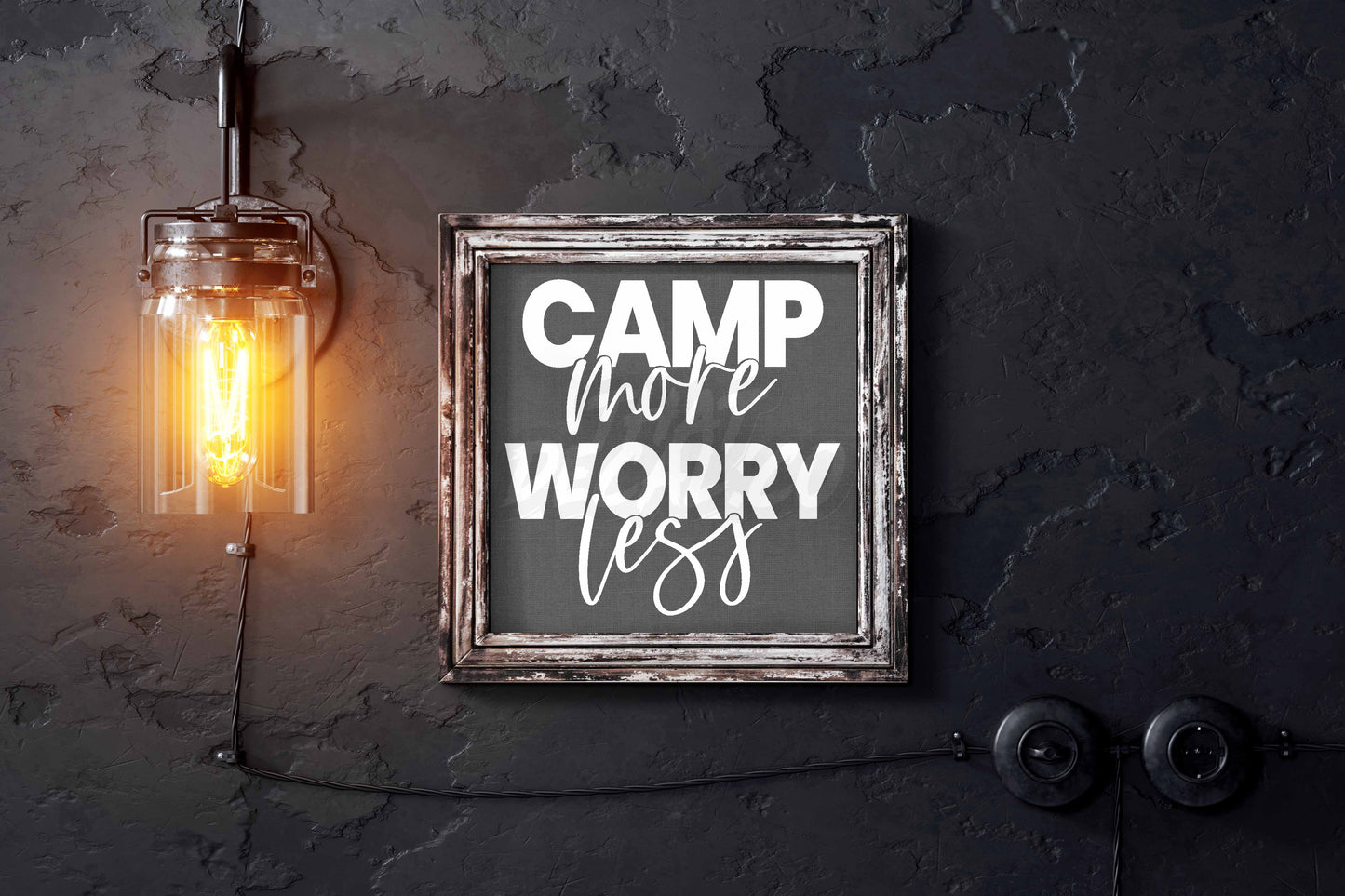 Camp More Worry Less