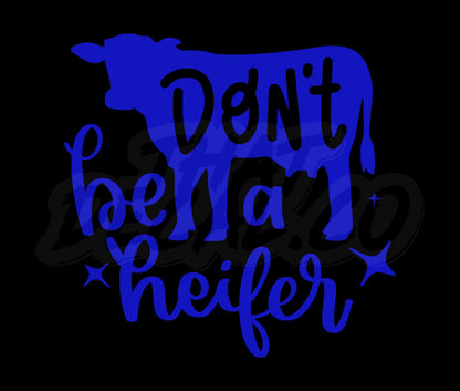 Dont Be A Heiver