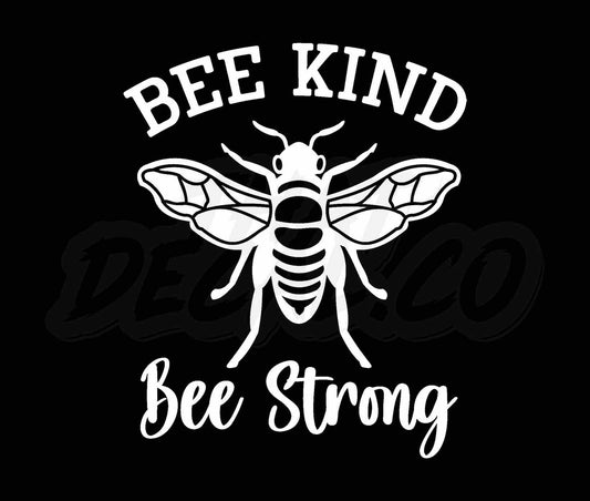 Bee Kind Bee Strong