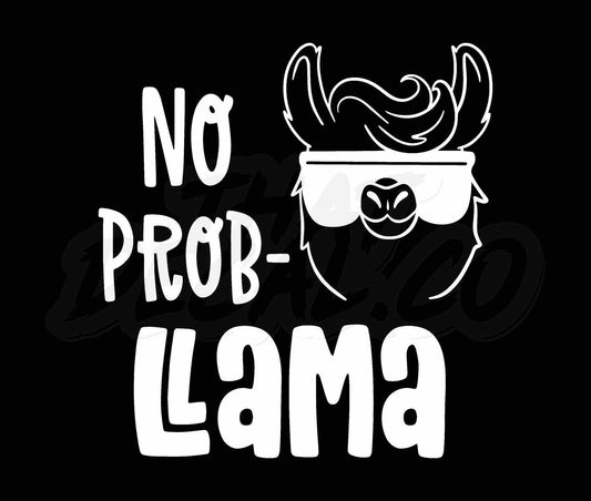 No prob llama