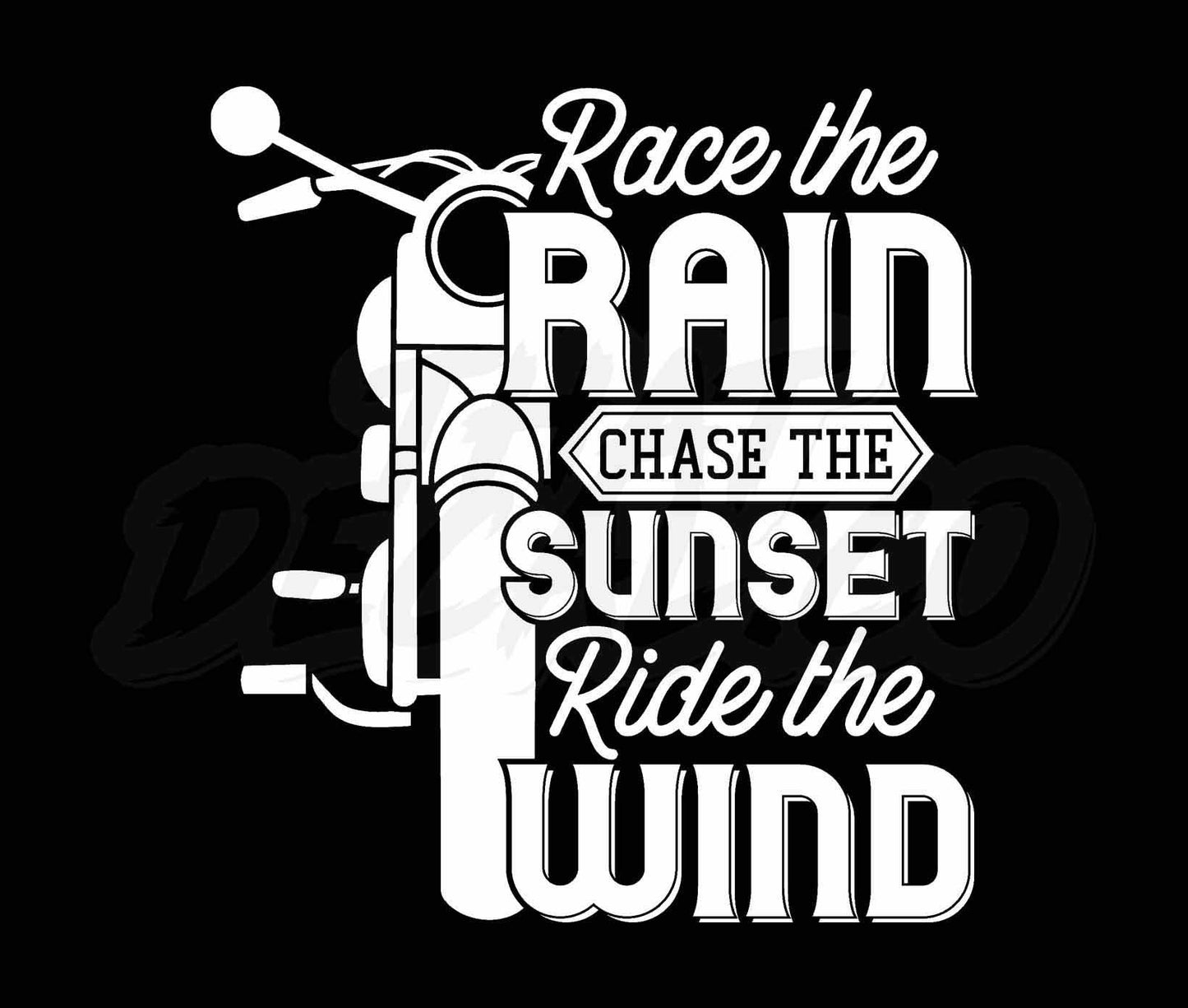 Race The Rain Chase The Sunset Ride The Wind